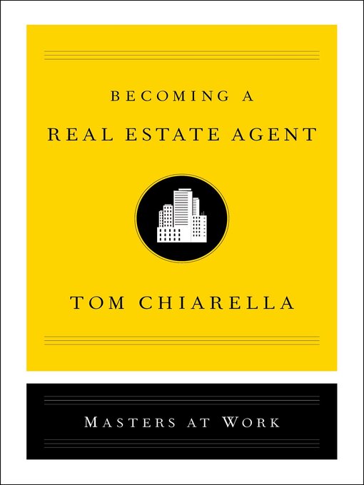 Title details for Becoming a Real Estate Agent by Tom Chiarella - Available